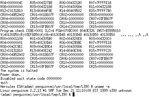 Just after shutdown of Linux/390 
on Hercules/s390, with uname output showing that it's running on a Linux/390 
box.